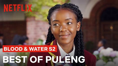 The Best Of Puleng Blood And Water Season 2 Netflix Youtube