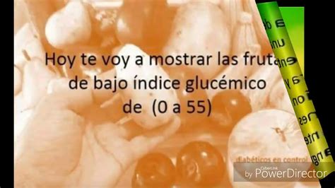 Frutas De Bajo índice Glucémico De 0 A 40 Youtube