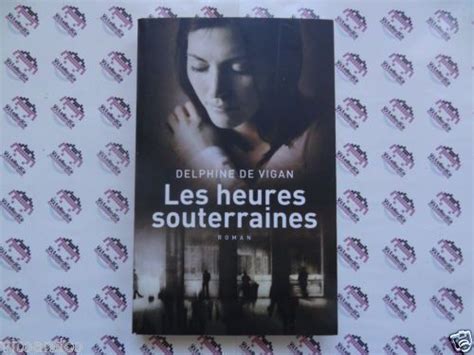 Sa bibliographie les gratitudes,les loyautés,d'après une histoire vraie,les jolis dans ce superbe roman, delphine de vigan met en scène deux personnages: Un très beau livre : "Les heures souterraines" de Delphine de Vigan... - Le blog de ecureuilbleu