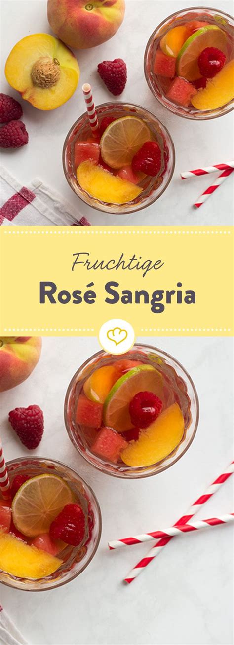 Fruchtige Rosé Sangria Rezept