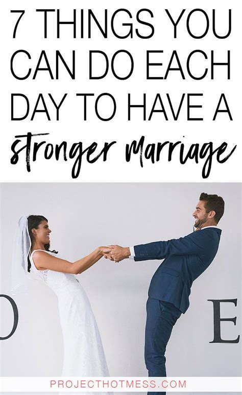 7 Things You Can Do Each Day To Have A Stronger Marriage Strong