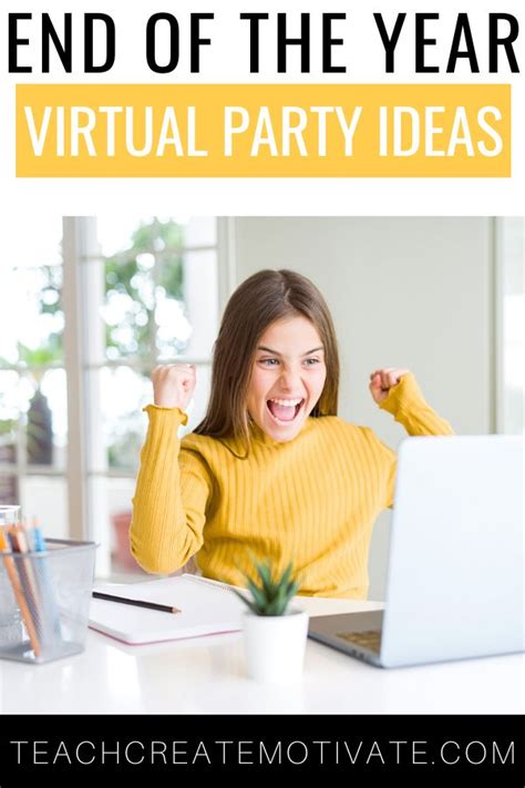 6 Virtual Celebration Ideas Teach Create Motivate School