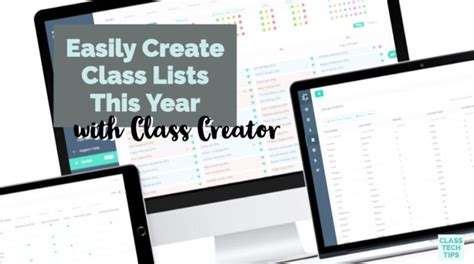 Easily Create Class Lists This Year with Class Creator - Class Tech Tips