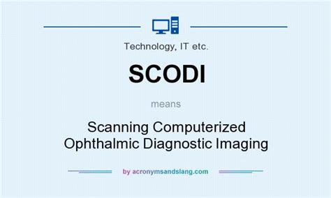 What Does SCODI Mean Definition Of SCODI SCODI Stands For Scanning