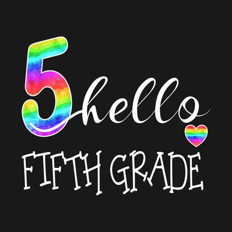 Hello Fifth Grade 1st Day Of School Cute Back To School 5th Grade T