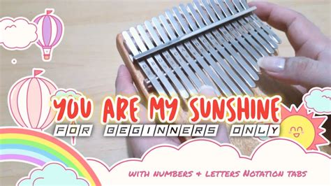 How To Play You Are My Sunshine On Kalimba With Number And Letter Notation Tabs Youtube