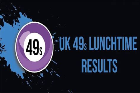 Uk 49s Lunchtime Results Today 13 May 2024 Winning Numbers List Live