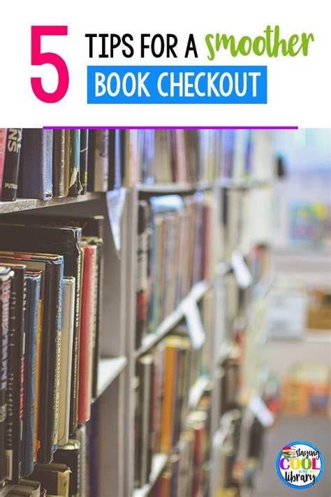 5 Tips For A Smoother Book Check Out Library Lessons Library Skills
