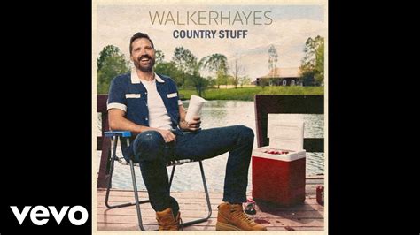 Walker Hayes Country Stuff Feat Jake Owen Official Audio Ft