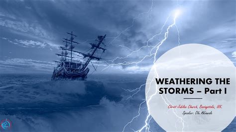 Weathering The Storms Part 1 Youtube