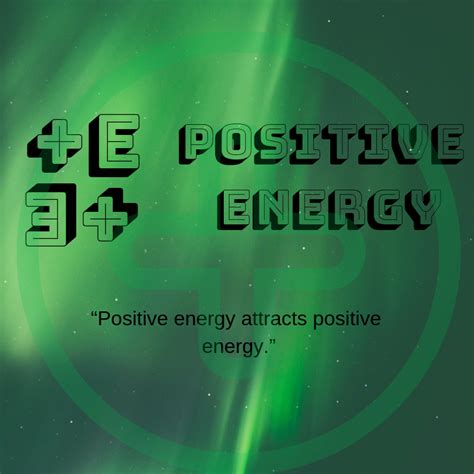 Positive Energy