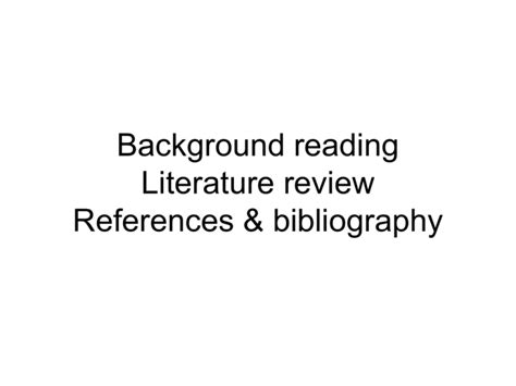 Background Reading And Literature Review