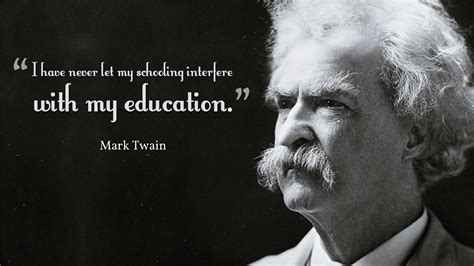 Mark Twain Education Schooling Quotes Wallpaper 10768 Baltana