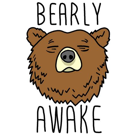 Tired Morning Exhausted Zzz Bearly Awake 