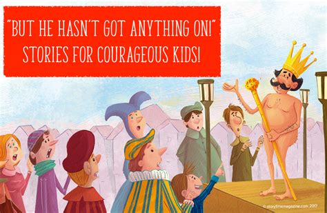 Courage In Kids Storytime Magazine Stories To Inspire You