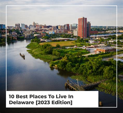 10 Best Places To Live In Delaware 2023 Edition