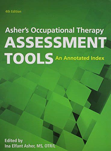 Ashers Occupational Therapy Assessment Tools 4th Edition Ina Elfant