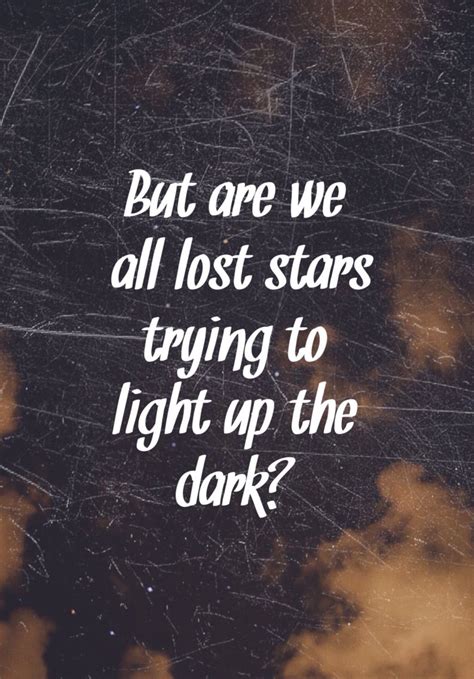 Lost Stars Lyrics Song Lyrics Art Lyric Art Lyric Quotes Book Quotes