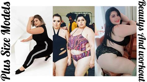 Plus Size Models Beautys And Workouts Youtube