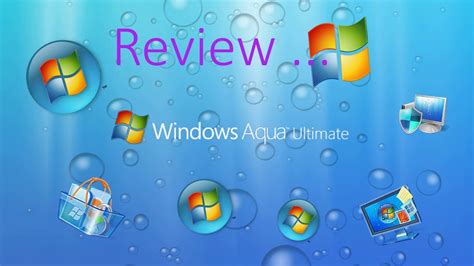 Windows Aqua Review Read Description Youtube