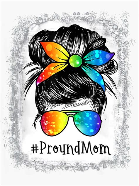messy hair bun proud mom lgbt gay pride support lgbtq parade sticker by messeriveskaivu