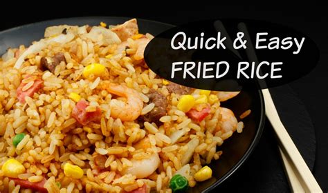 Quick And Easy Fried Rice Recipe