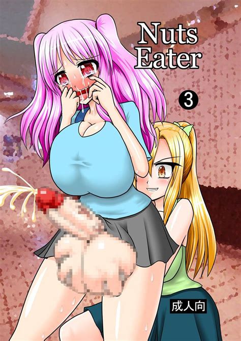 Reading Nuts Eater Guro Original Hentai By Mitegura Nuts Eater