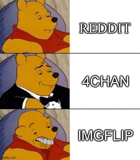 Reddit 4chan And Imgflip Imgflip