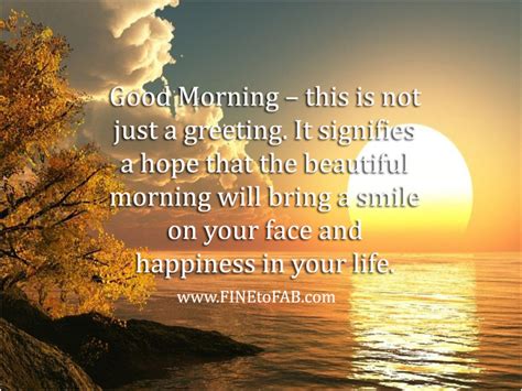 Inspirational Good Morning Quotes To Start Your Day Fine To Fab