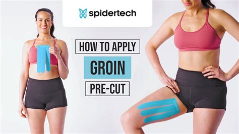 Spidertech How To Self Apply Groin Pre Cut Kinesiology Tape Youtube