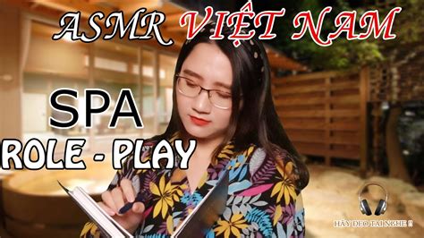 Asmr Việt Nam Roleplay Đến Với Chăm Sóc Da Mặt Tại Yen Bingos Spa Youtube