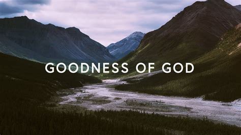 有点儿意思 (that good good) (english translation). Goodness Of God (Lyrics) ~ Bethel Music - YouTube | Bethel ...