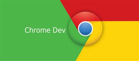 Descargar Chrome Dev Android