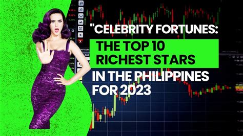 Top 10 Richest Filipino Celebrities In 2023 YouTube