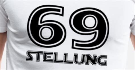 Stellung 69 Männer Premium T Shirt Spreadshirt