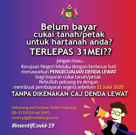 Cukai tanah yang dikekalkan ialah:1) rumah pangsa jenis murah2) rumah bertingkat jenis sederhanapeningkatan cukai tanah 'mendadak' hanya kepada tanah status. Semakan Bil Cukai Tanah Negeri Melaka