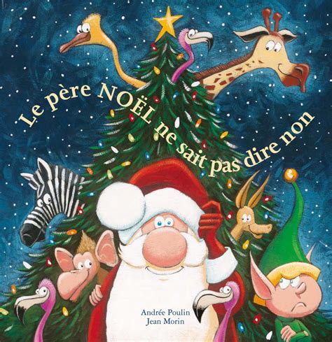 Plus De 25 Livres De Noël Pour Petits Et Grands Un Autre Blogue De Maman
