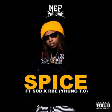 Nef The Pharaoh Spice Lyrics Genius Lyrics