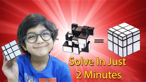 How To Solve Mirror Cube In 2minute Easy 6 Year Boy Youtube