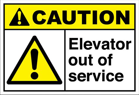 Caution Sign Elevator Out Of Service Safetykore