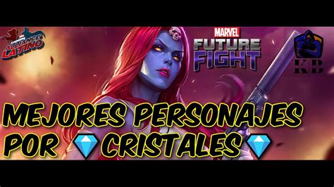 Mejores Personajes Que Cuestan💎 Cristales 💎 Marvel Future Fight Youtube