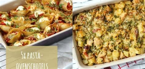 5x pasta- ovenschotels