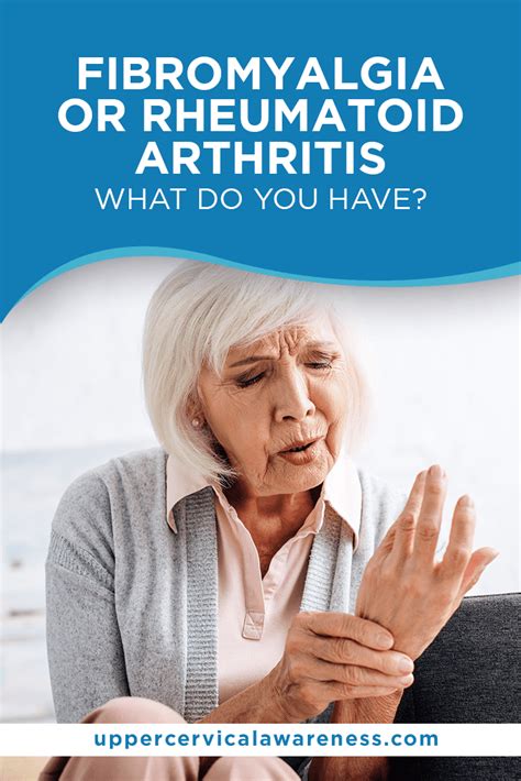 Fibromyalgia Or Rheumatoid Arthritis What Do You Have