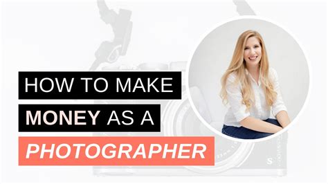 How To Make Money As A Photographer Youtube