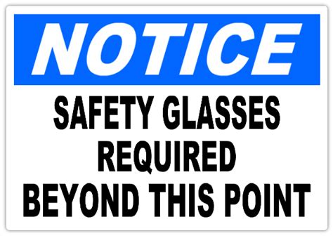Notice Safety Glasses Required 101 Notice Safety Sign