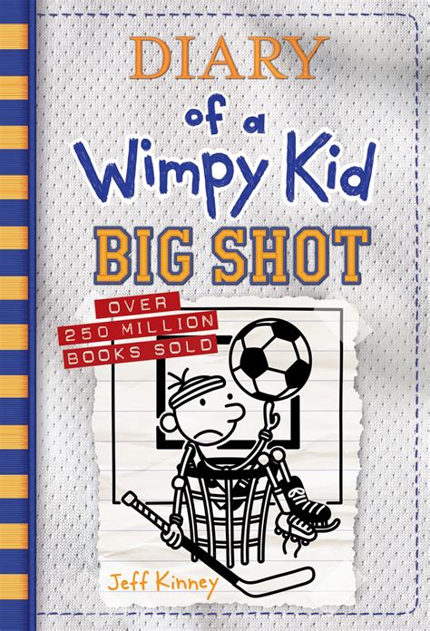 Big Shot Diary Of A Wimpy Kid Book 16 Hardcover Abrams
