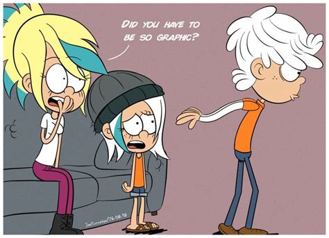 Did You Have To Be So Graphic Loud House Characters Loud House Rule