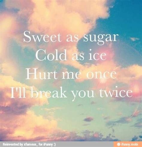 Sweet As Sugar Quotes Quotesgram