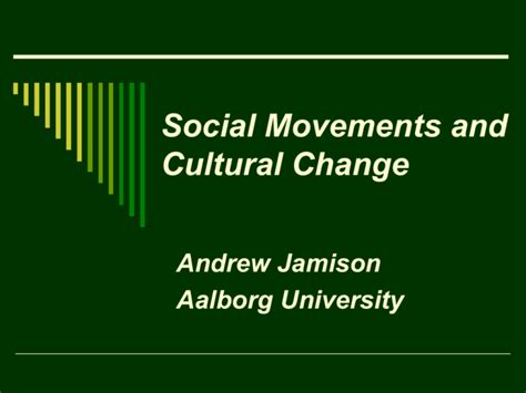 Social Movements And Cultural Change