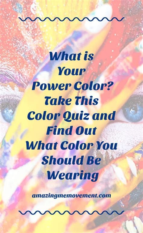 What Is Your Power Color Find Out Which Color You Should Be Wearing Color Quiz Interesting